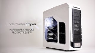 Cooler Master Storm Stryker Case Review [upl. by Muhammad]