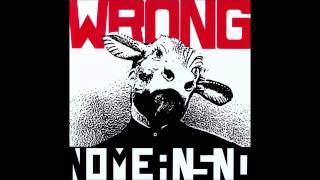 Nomeansno  Its Catching Up  Wrong 1989 [upl. by Ultan]