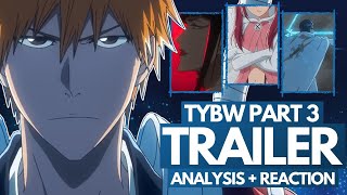 AIZEN GRIMMJOW  ICHIGO VS YHWACH Bleach TYBW Anime Part 3 NEW Trailer  LIVE REACTION  Analysis [upl. by Gasparo]