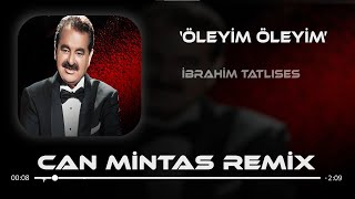 İbrahim Tatlıses  Öleyim Öleyim  Birgün oradasın birgün burada   Remix [upl. by Nanine513]