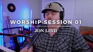 Worship Session 01 Jon Lind [upl. by Duffie]