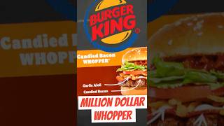 BK Million Dollar Whopper with Candied Bacon [upl. by Ydnolem139]