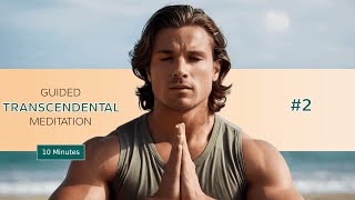 2 Transcendental Meditation  Guided Meditation [upl. by Pepillo]