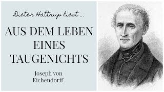 Joseph von Eichendorff  Aus dem Leben eines Taugenichts  Teil 2  Dieter Hattrup liest [upl. by Ahsinad257]