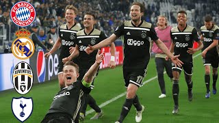 AJAX 201819 ● The Biggest Underdog Story in Champions League History [upl. by Savvas]