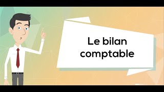 Le bilan comptable [upl. by Niltag]