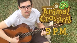 5 PM  Animal Crossing New Leaf Guitar Cover [upl. by Earahs865]