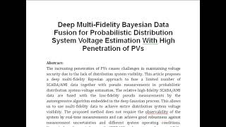 Deep Multi Fidelity Bayesian Data Fusion for Probabilistic Distribution System Voltage Estimation Wi [upl. by Radek173]