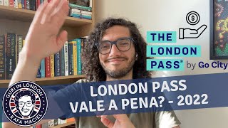 London Pass vale a pena ATUALIZADO 2022 [upl. by Repsag]