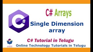 CNet tutorial in Telugu  Arrays  Single Dimension Array  ottit [upl. by Mahmoud]