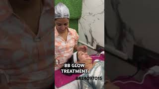 BB GLOW Treatment for booking and inqury 8424097015 [upl. by Ruggiero]