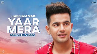 Yaar Mera  Jass Manak Full Song Guri  MixSingh  Movie Rel 25 Feb 2022  Geet MP3 [upl. by Lered]