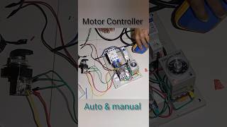 Motor Controller Auto amp Manual  Episode 1  Electrical Engineering Limited motor trending shorts [upl. by Shanks557]