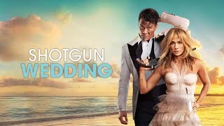 Shotgun Wedding 2022 Movie  Jennifer Lopez Josh Duhamel  Shotgun Wedding 2023 Movie Full Review [upl. by Florri]