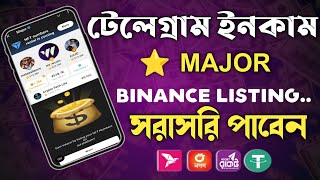 Major Airdrop Payment  Major Listing On Binance  Major Community Updet October  Airdrop 2024 [upl. by Weiler420]