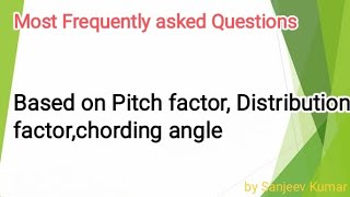 part 1Pitch factor Distribution Factorchording Angle pole pitch based numerical problems [upl. by Markman424]