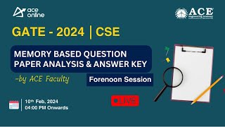 GATE 2024 CSE  Memory based Question Paper Analysis amp Answer KEY of Forenoon Session  ACE Online [upl. by Adnawahs]