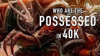 40 Facts and Lore on the Possessed Chaos Spacemarines Warhammer 40K [upl. by Philipines]