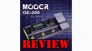 Mooer GE200 Demo Review  Overview of pedal features etc [upl. by Esiuole]