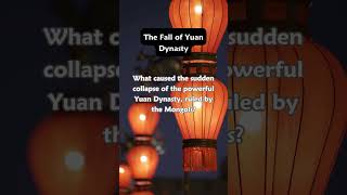 The Fall of Yuan Dynasty [upl. by Holly-Anne532]