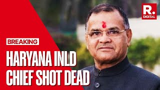 BREAKING Haryana INLD chief Nafe Singh Rathee shot dead in Bahadurgarh [upl. by Raffarty]