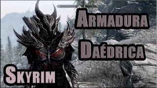 SkyrimTutorialArmadura Daédrica [upl. by Einnig]