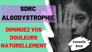 SDRC  traitements naturels de l’algodystrophie [upl. by Cassandre]