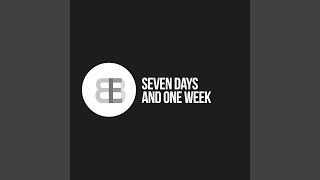 Seven Days and One Week Radio Edit [upl. by Aleahpar68]