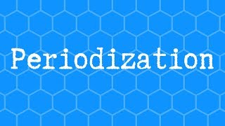 Periodization [upl. by Ahsiym]