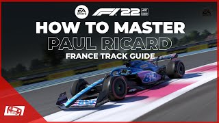 F1 22 How To Master France  Paul Ricard Track Guide [upl. by Enawd]