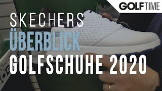 Skechers GOLFSCHUHE 2020 im Überblick [upl. by Yahc]