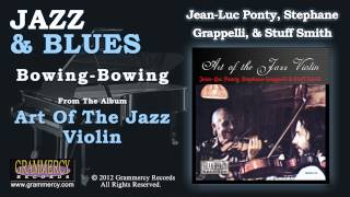 JeanLuc Ponty Stephane Grappelli amp Stuff Smith  BowingBowing [upl. by Alekin]