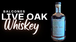 Balcones Whiskey in Texas Live Oak Barrels [upl. by Ydnolem884]