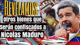 REVELAMOS OTROS LUJOS QUE LE CONFISCARÁN A NICOLÁS MADURO [upl. by Allehcim]