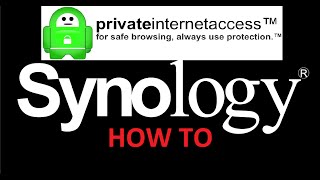 How to set up PIA VPN on a Synology NAS [upl. by Lathe329]