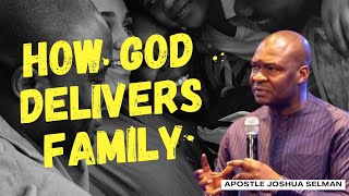 How God Delivers a Family  Apostle Joshua Selman  Koinonia Global [upl. by Baptlsta]