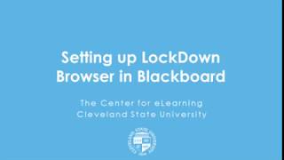 Setting up Lockdown Browser in Blackboard [upl. by Ayaj]