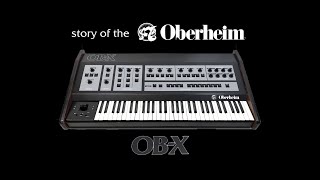 The Story of the Oberheim OBX [upl. by Roddy]