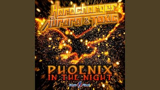 Phoenix in the Night Extended Mix [upl. by Gauntlett]