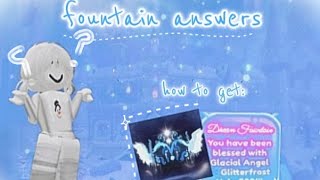 NEW ❄️ GLITTERFROST ❄️ HALO FOUNTAIN ANSWERS [upl. by Lexa]