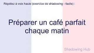 Français  facile  Préparer un café parfait chaque matin [upl. by Anertal]