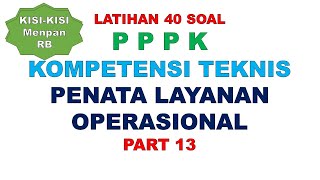 LATIHAN SOAL PPPK PENATA LAYANAN OPERASIONAL PART 13 [upl. by Keele]