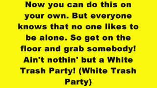 Eminem  White Trash Party Lyrics [upl. by Jentoft172]