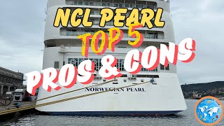 NCL Pearl Review  Top 5 Likes and Dislikes  Top 5 Pros amp Cons of the Norwegian Pearl [upl. by Airednaxela146]