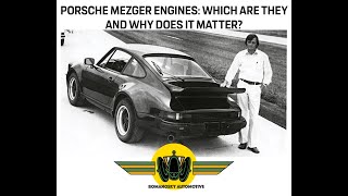 Porsche Mezger Engines Which Are They And Why Does It Matter [upl. by Oicneserc]