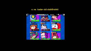 ne kadar old olabilirim ki keşfetbeniöneçıkar keşfet brawlstars [upl. by Nylsor]