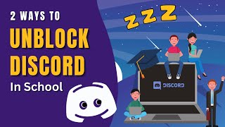 How to Unblock all Websites or Discord at School  September 2022 [upl. by Iiette333]