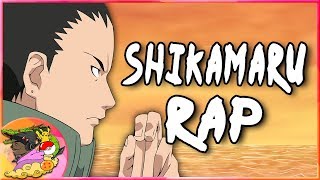 SHIKAMARU RAP  NARUTO RAP  feat RUSTAGE [upl. by Wyatt932]