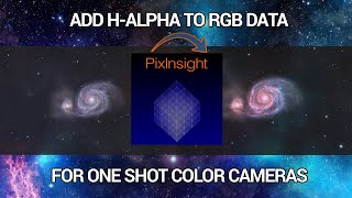 Add Ha To RGB Data  PixInsight OSC Method [upl. by Aniretac]