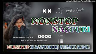 New Nagpuri Dj Remix Song 2024✨Nagpuri Dj Song🤗Nonstop Nagpuri Dj 2024 Sadri Dj Song [upl. by Clementi]